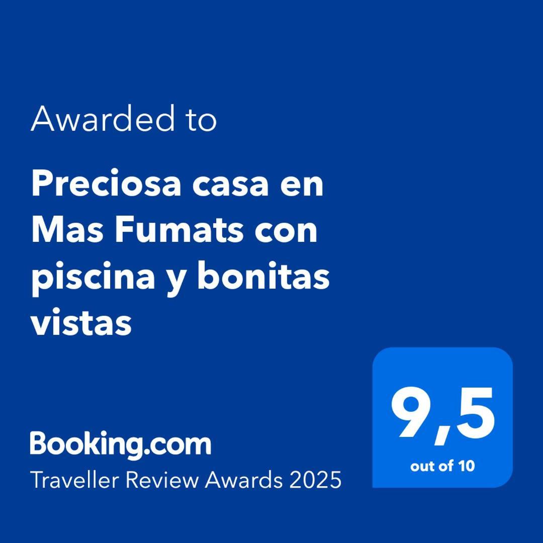 Вілла Preciosa Casa En Mas Fumats Con Piscina Y Bonitas Vistas Ла-Селба-да-Мар Екстер'єр фото